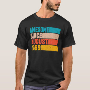Happy 53Rd Birthday 53 Year Old Awesome Since Augu T-Shirt