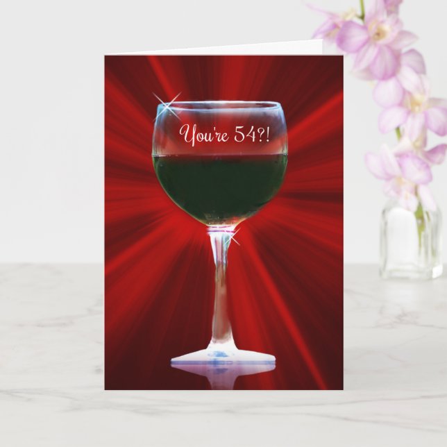 Happy 54th Birthday with Red Wine and Glass Funny Card (Orchid)