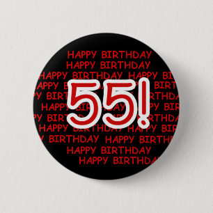 Happy 55th Birthday 6 Cm Round Badge
