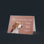 Happy 55th birthday, worried beagle card<br><div class="desc">Humorous birthday card featuring a cute beagle wearing glasses,  who is not at all worried about the birthday person any getting older. After all,  in dog years,  they'd be their age times 7! Designed by Rycky Creations; lab photo courtesy of PhotoRack.</div>
