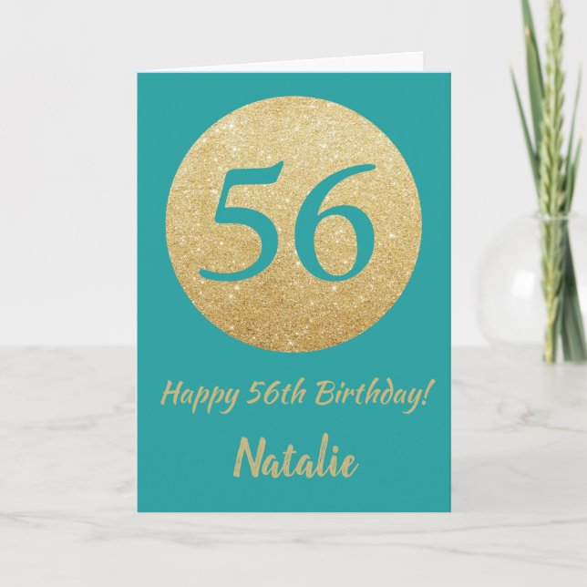 Happy 56th Birthday Teal and Gold Glitter Card (Front)