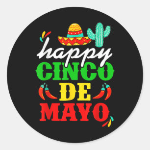 Happy 5 De Mayo Cinco De Mayo Viva Mexico 5 De May Classic Round Sticker