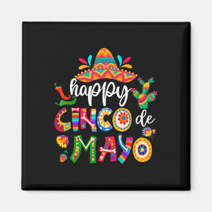 Happy 5 De Mayo Cinco Viva Mexico Shirt For Men Wo Magnet