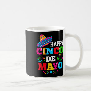 Happy 5 De Mayo Lets Fiesta Viva Mexico Cinco De M Coffee Mug