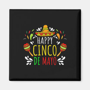 Happy 5 De Mayo Lets Fiesta Viva Mexico Cinco De M Magnet