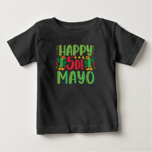 Happy 5 de Mayo Mexican Holiday Women Men Kids Baby T-Shirt