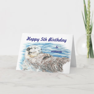 Happy 5th Birthday Someone Otterly Adorable Otter Card