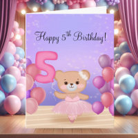 Happy 5th Birthday Teddy Bear Ballerina on Stage