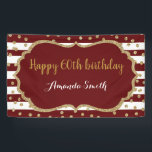 Happy 60th Birthday Banner Burgundy Gold Glitter<br><div class="desc">Happy 60th Birthday Banner for women or man. Burgundy and Gold Birthday Party Banner. Gold Glitter Confetti. Burgundy and White Stripes. Printable Digital. For further customisation,  please click the "Customise it" button and use our design tool to modify this template.</div>