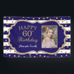 Happy 60th Birthday Banner Navy Blue Gold Photo<br><div class="desc">Happy 60th Birthday Banner for women or man. Navy Blue and Gold Birthday Party Banner. Gold Glitter Confetti. Black and White Stripes. Printable Digital. For further customisation,  please click the "Customise it" button and use our design tool to modify this template.</div>