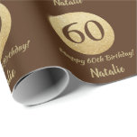 Happy 60th Birthday Brown and Gold Glitter Wrapping Paper<br><div class="desc">Happy 60th Birthday Brown and Gold Glitter Wrapping Paper with personalised name. For further customisation,  please click the "Customise it" button and use our design tool to modify this template.</div>