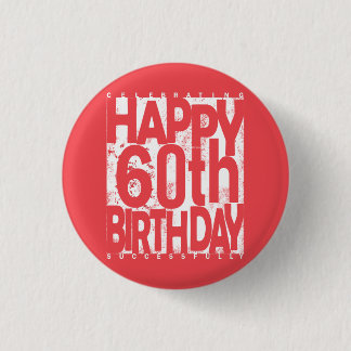 Happy 60th Birthday Celebration 3 Cm Round Badge