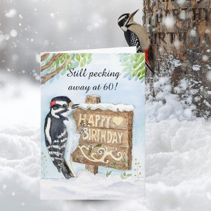 Happy 60th Birthday Downy Woodpecker Card