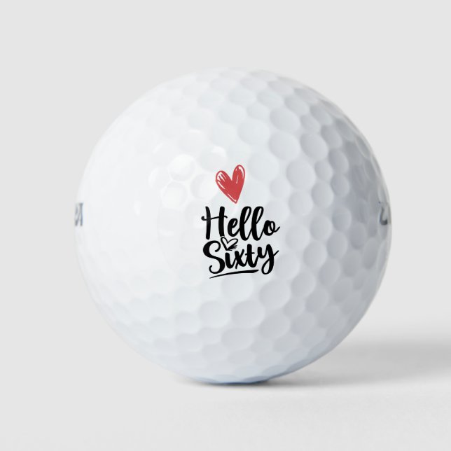 Happy 60th Birthday  Hello Sixty Love red heart Golf Balls (Front)