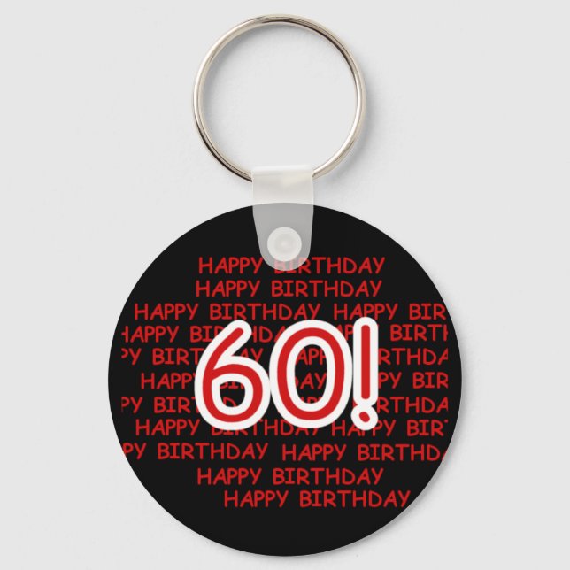 Happy 60th  Birthday Key Ring (Front)