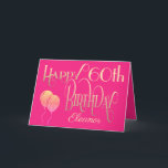 Happy 60th Birthday Name Decorative Script Gold Card<br><div class="desc">A design of elegant lettering in gold on a hot pink backdrop to wish a Happy 60th birthday. Happy Birthday is set in an ornate script, and the age is in a cordinating typeface with name in script at the bottom. Easily personalize the name and words inside to your own...</div>