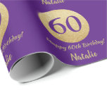 Happy 60th Birthday Purple and Gold Glitter Wrapping Paper<br><div class="desc">Happy 60th Birthday Purple and Gold Glitter Wrapping Paper with personalised name. For further customisation,  please click the "Customise it" button and use our design tool to modify this template.</div>
