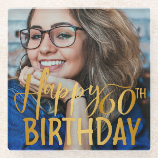 Happy 60th Birthday Script Personalised Photo Glass Coaster