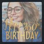 Happy 60th Birthday Script Personalised Photo Stone Coaster<br><div class="desc">Happy 60th Birthday Script Personalised Photo Stone Coaster</div>