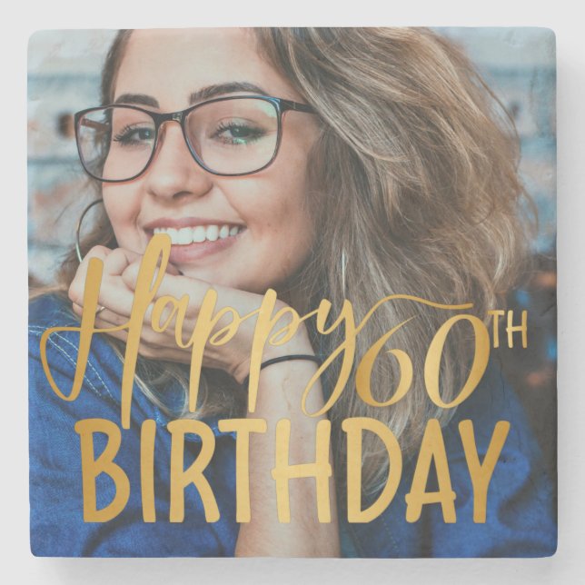 Happy 60th Birthday Script Personalised Photo Stone Coaster (Front)