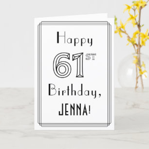 Happy 61st Birthday, Art Deco Style w/ Custom Name Card
