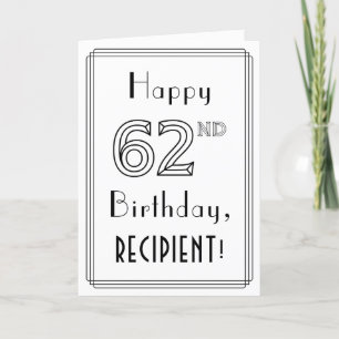 Happy 62nd Birthday, Art Deco Style w/ Custom Name Card