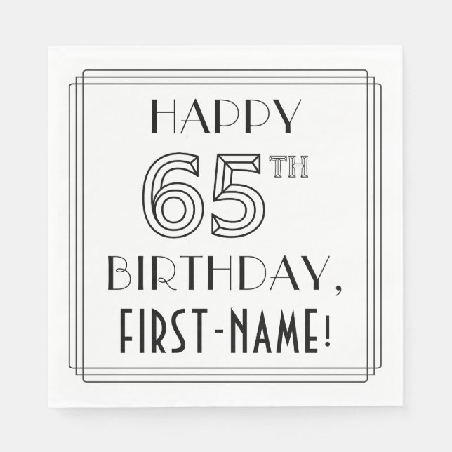 HAPPY 65TH BIRTHDAY; Art Deco Style; Custom Name Napkin (Front)