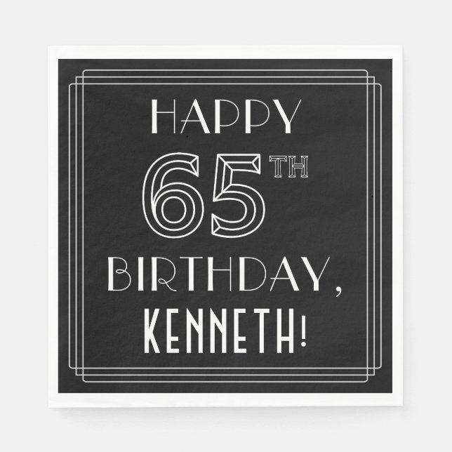 HAPPY 65TH BIRTHDAY; Art Deco Style; Custom Name Napkin (Front)