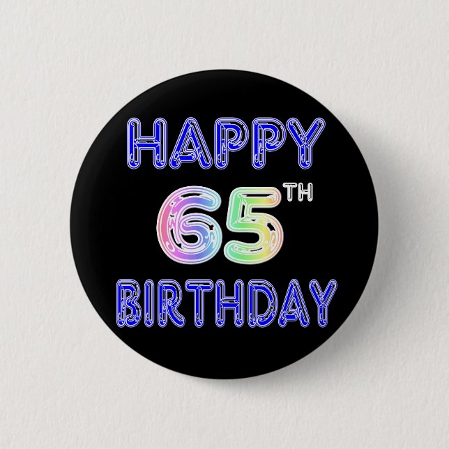 Happy 65th Birthday in Balloon Font 6 Cm Round Badge (Front)