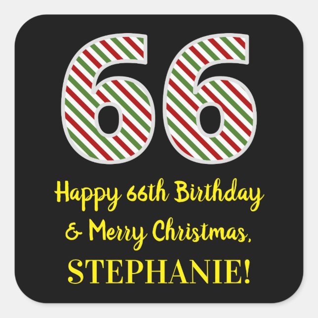 Happy 66th Birthday & Merry Christmas, Custom Name Square Sticker (Front)