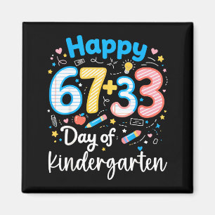 Happy 67+33 day of kindergarten 100th day math magnet