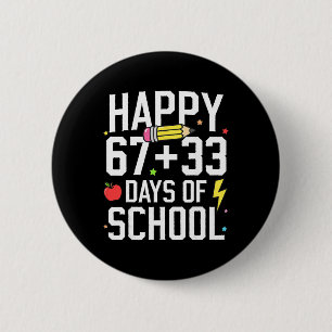 Happy 67 33 Days Of School 100th Day Of School Kid 6 Cm Round Badge