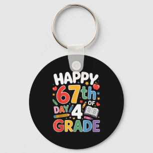 Happy 67 Day Of 4 Grade I Survived 67 Days Of Scho Key Ring