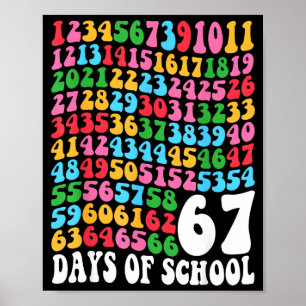 Happy 67 Days Of School 67th Day Smarter Six Seven Poster