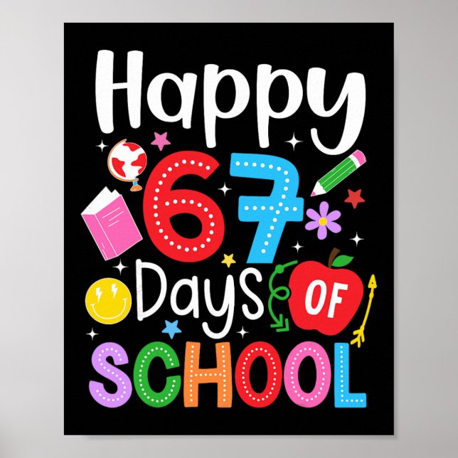 Happy 67 Days Of School Funny Six Seven Meme Teach Poster (Front)