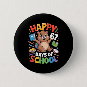 Happy 67 Days Of School Groundhog Day Teacher Kid 6 Cm Round Badge
