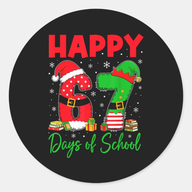 Happy 67 Days Of School Six Seven 67 Christmas San Classic Round Sticker (Front)