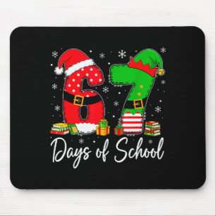 Happy 67 Days Of School Six Seven 67 Christmas San Mouse Pad