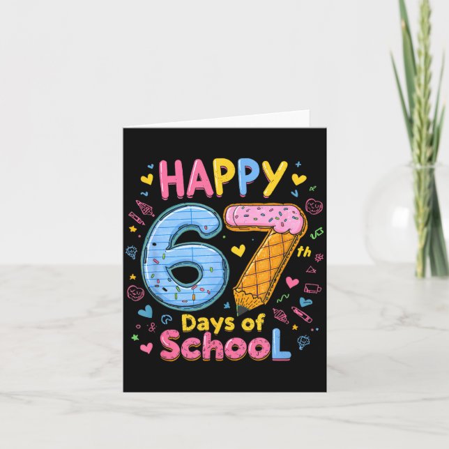 Happy 67 Days Of School Six Seven Kids Boys Girls  Card (Front)