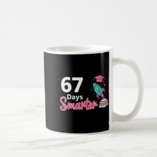 Happy 67 Days Smarter School Student Teacher Kids  Coffee Mug