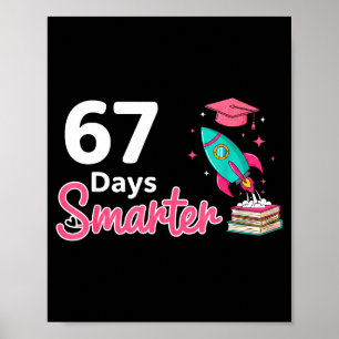 Happy 67 Days Smarter School Student Teacher Kids  Poster