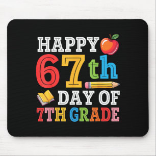 Happy 67th Day Of 7th Grade Teacher Student 67 Day Mouse Pad