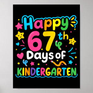 Happy 67th Day Of Kindergarten School Meme 67 Kids Poster