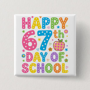 Happy 67th Day of School Colorful Teacher Polka 15 Cm Square Badge