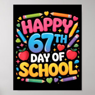 Happy 67th Day Of School Cute Teacher Student Desi Poster