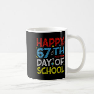Happy 67th Day Of School - Funny Students Teachers Coffee Mug