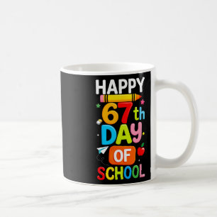 Happy 67th Day Of School Teacher Kids Six Seven 6  Coffee Mug