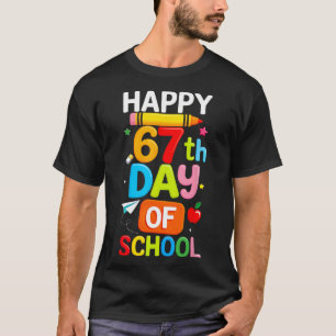 Happy 67th Day Of School Teacher Kids Six Seven 6  T-Shirt