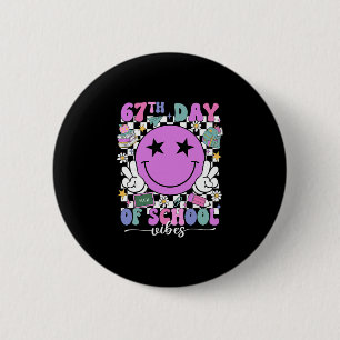 Happy 67th Day Of School Vibes Smile Face 67 Days 6 Cm Round Badge
