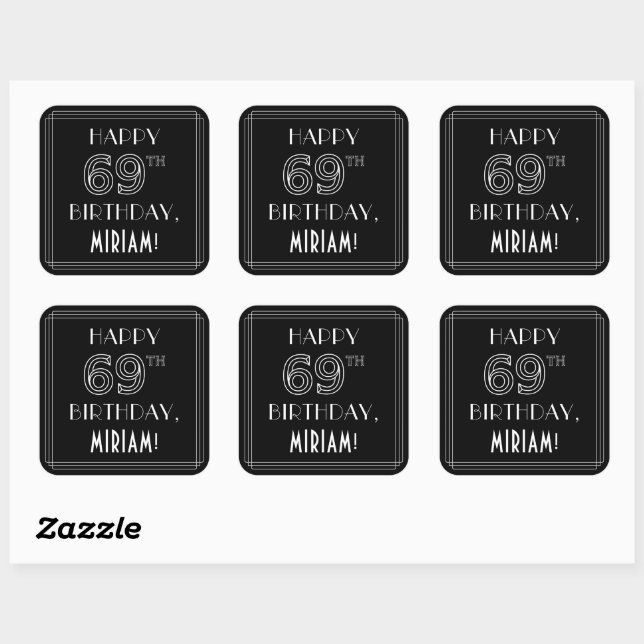 HAPPY 69TH BIRTHDAY; Art Deco Style; Custom Name Square Sticker (Sheet)